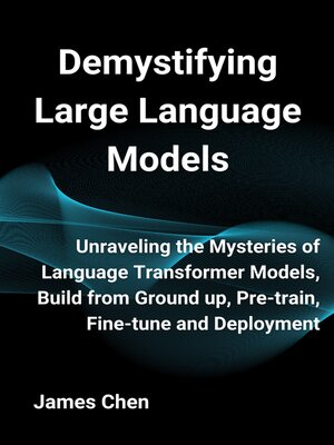 cover image of Demystifying Large Language Models